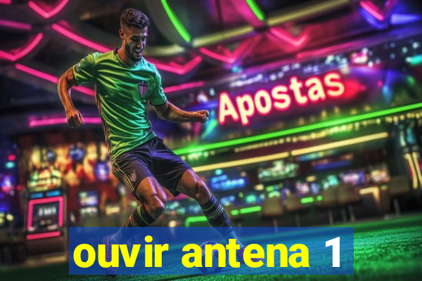 ouvir antena 1